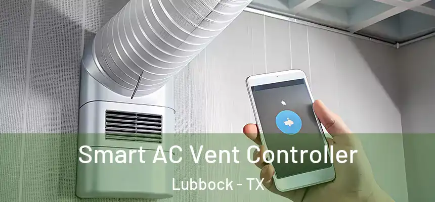  Smart AC Vent Controller Lubbock - TX